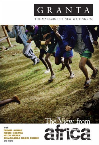 Granta 92: the View from Africa Contemporary literature