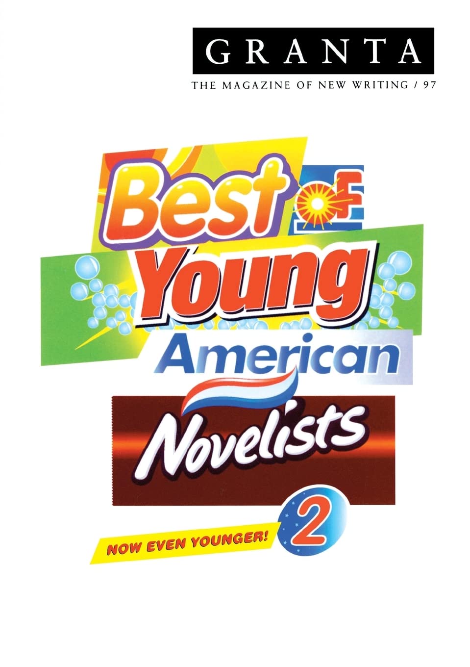 Granta: The Best of Young American Novelists (Granta, 97) Contemporary literature