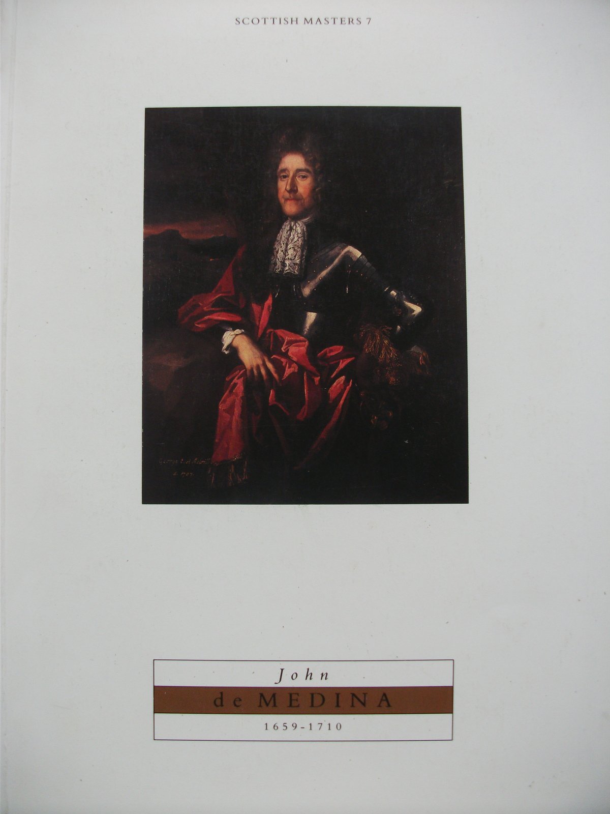 John De Medina, 1659-1710 (Scottish masters, Band 7) Film, Art & Culture