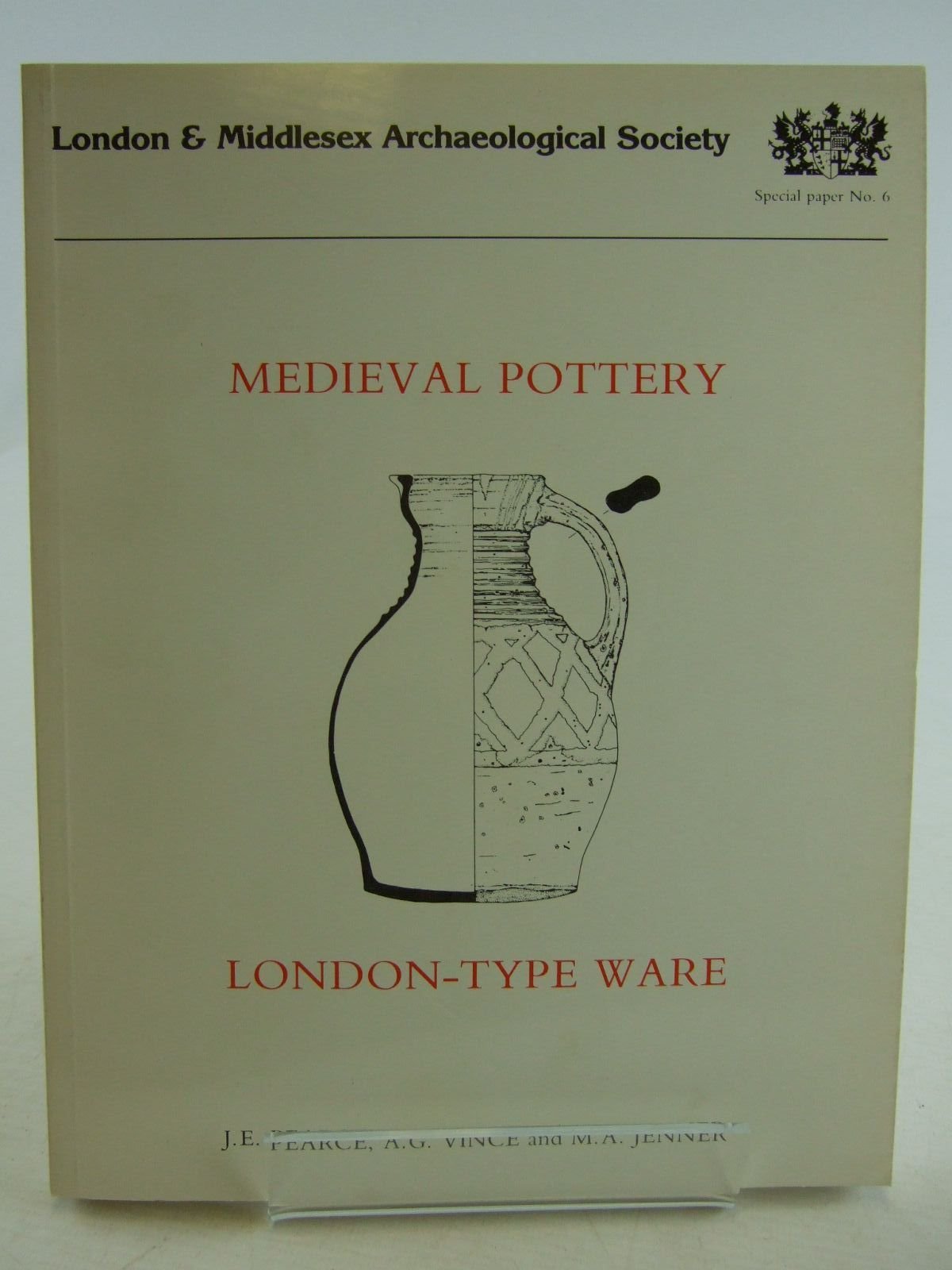 Dated Type-series of London Medieval Pottery (Pt. 2) (London & Middlesex Archaeological Society Special Paper) Film, Art & Culture