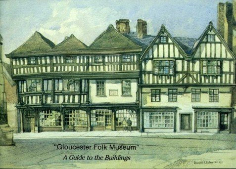 Gloucester Folk Museum: A Guide to the Buildings book