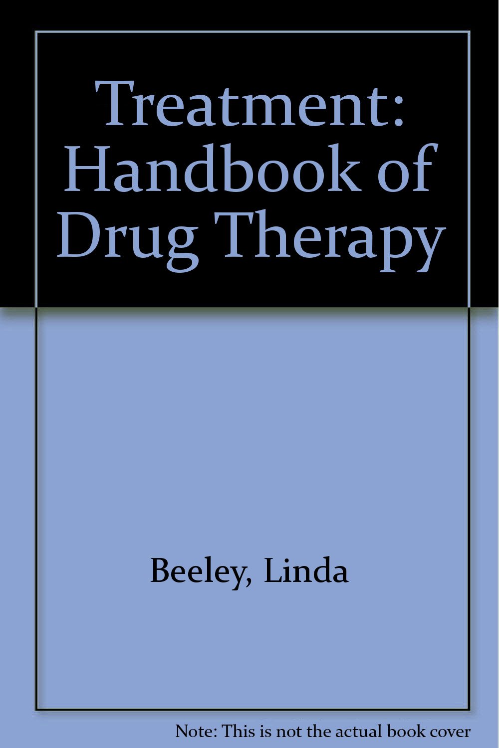 Treatment: Handbook of Drug Therapy Books