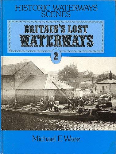 Navigations to the Sea (v. 2) (Britain's Lost Waterways) Books