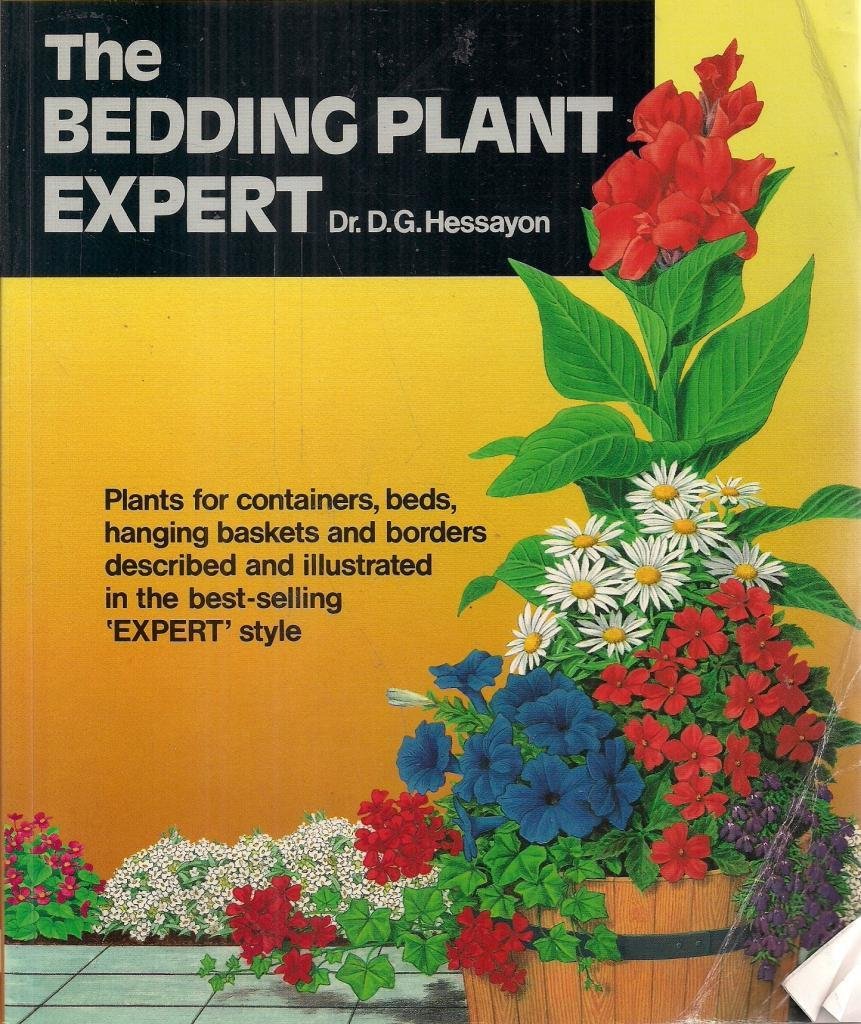 The Bedding Plant Expert: The world's best-selling book on bedding plants (Expert Series) Garden & Plants