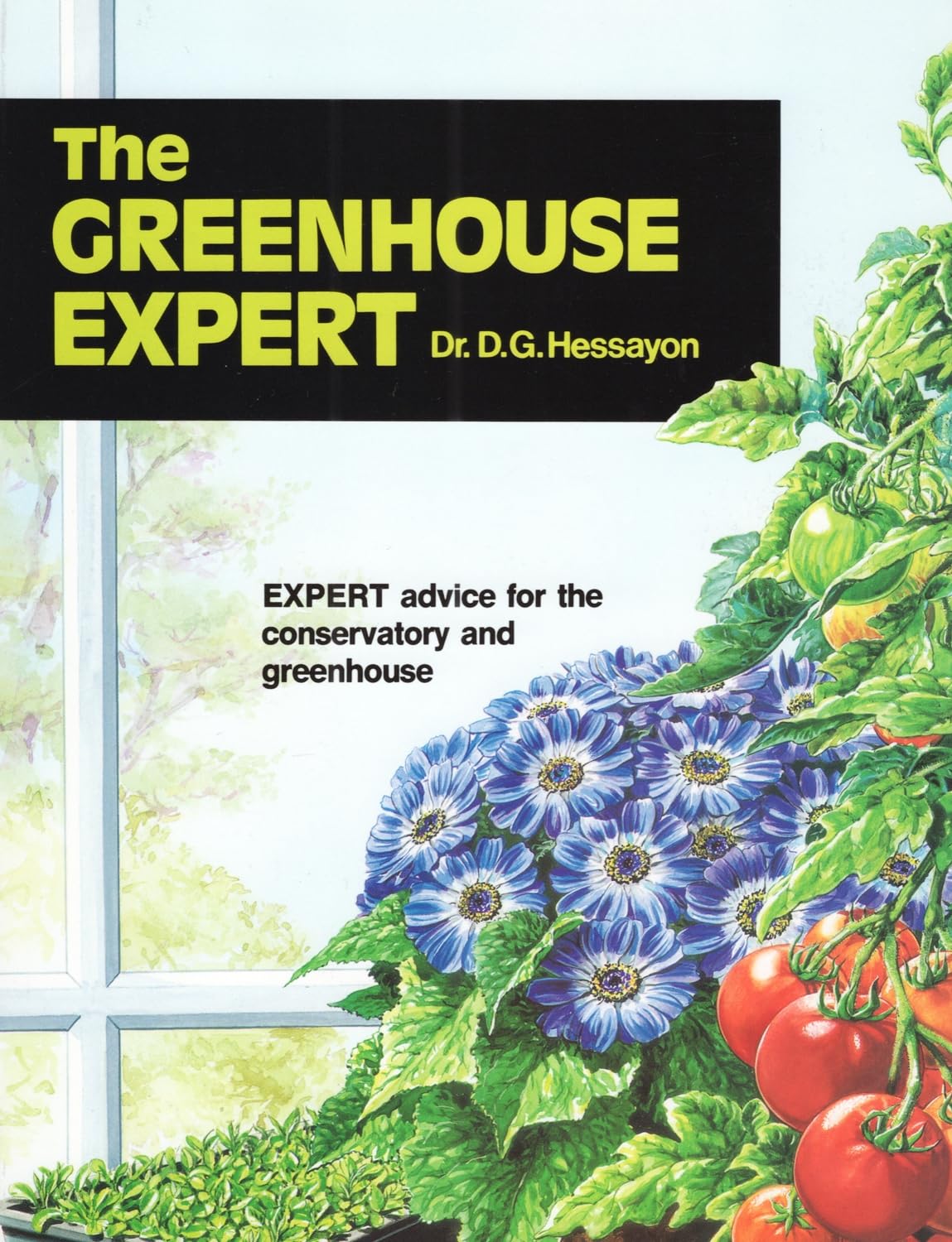 The Greenhouse Expert (Expert Series) book