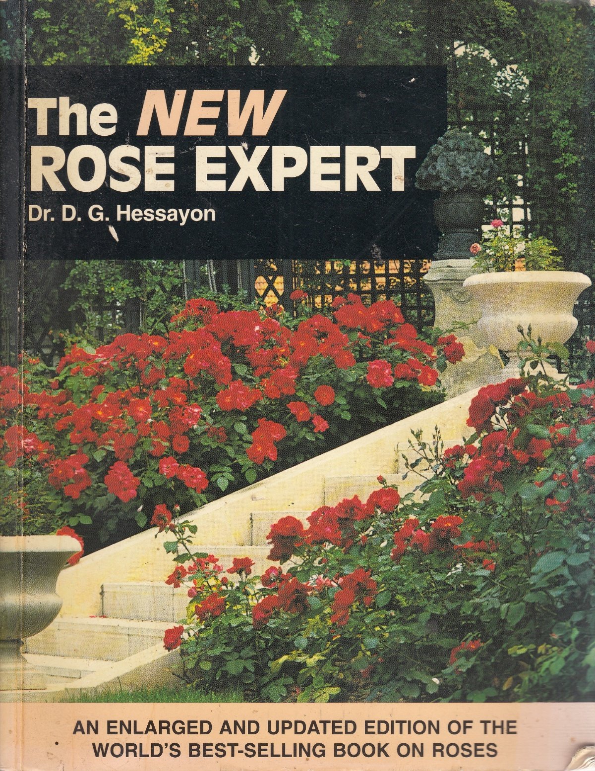 The Rose Expert: The world's best-selling book on roses Garden & Plants