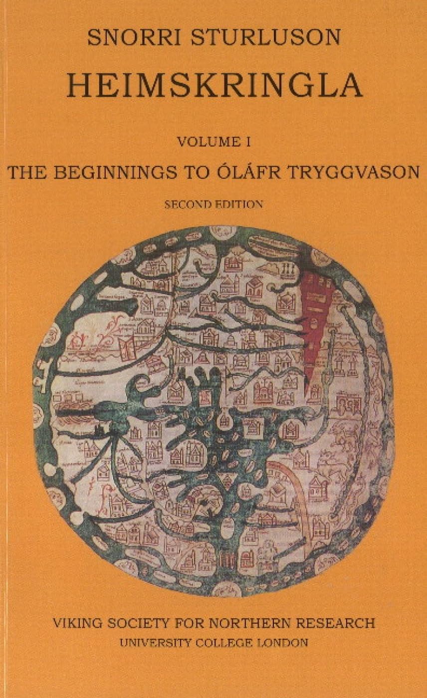 Heimskringla: Volume 1 -- The Beginnings to Óláfr Tryggvason Social Sciences