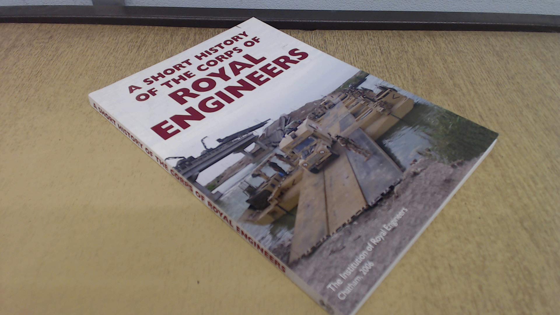 A Short History of the Corps of Royal Engineers Books