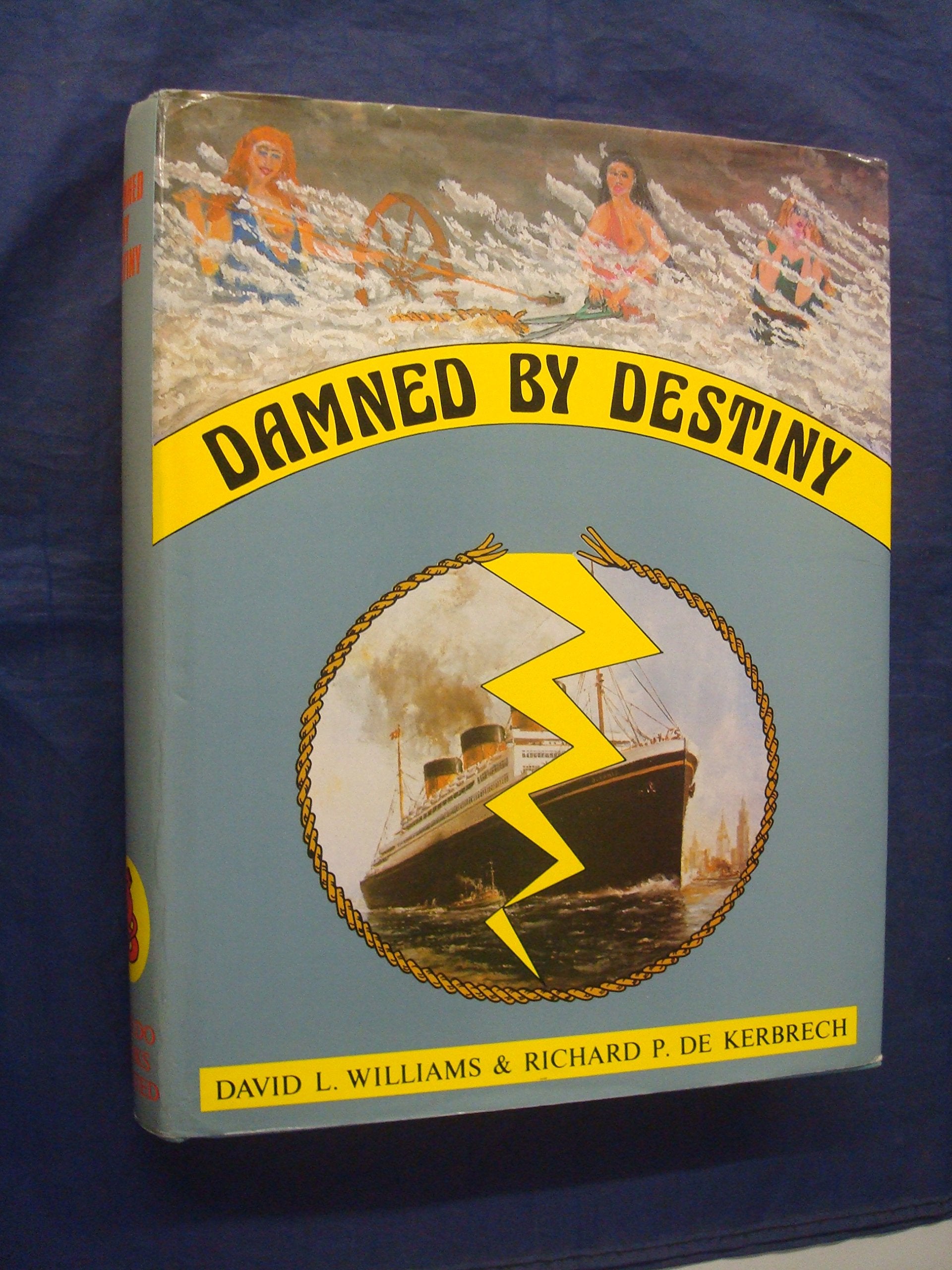 Damned by Destiny Books