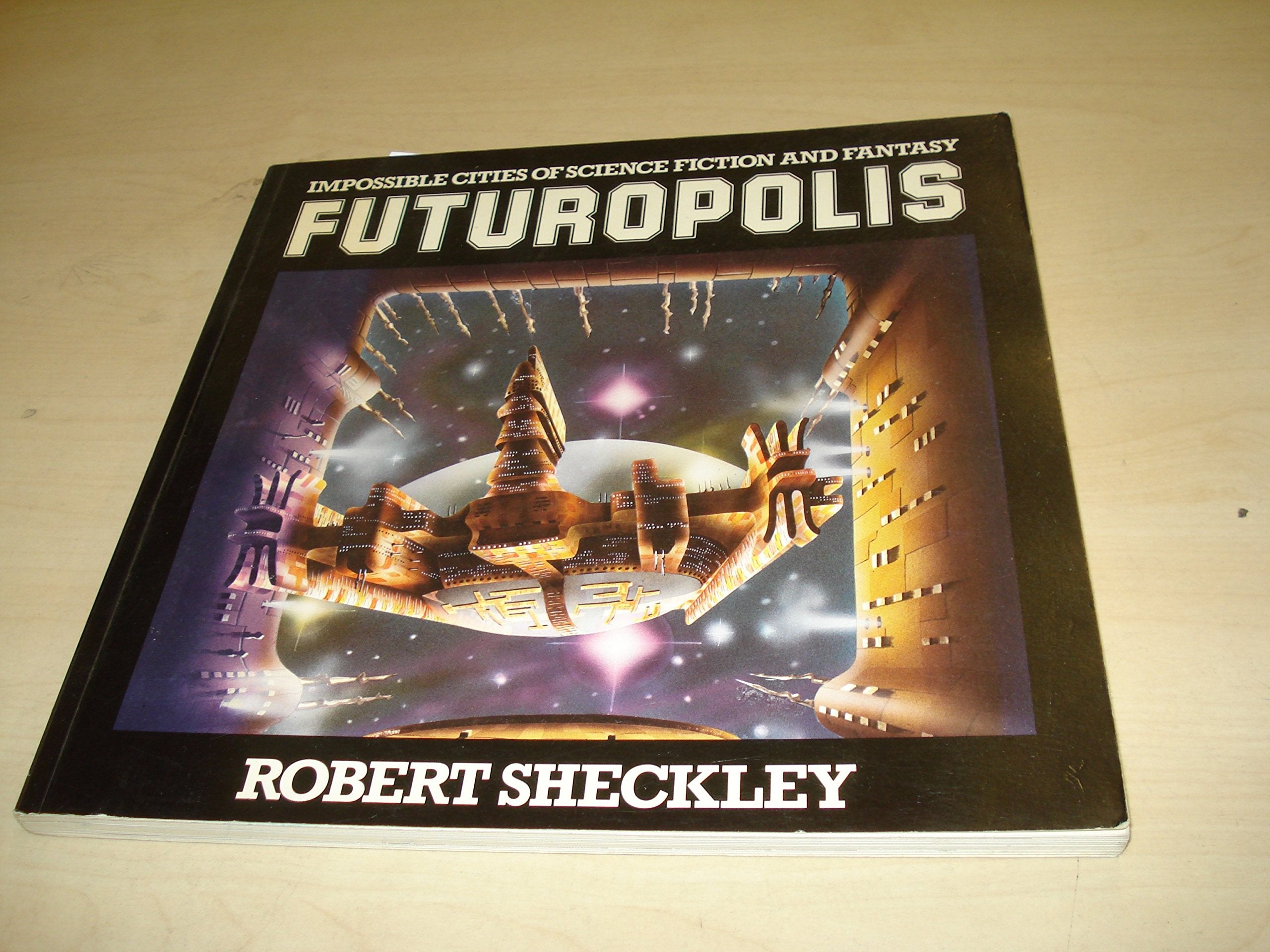 Futuropolis: Impossible Cities of Science Fiction and Fantasy Professional & Reference Books