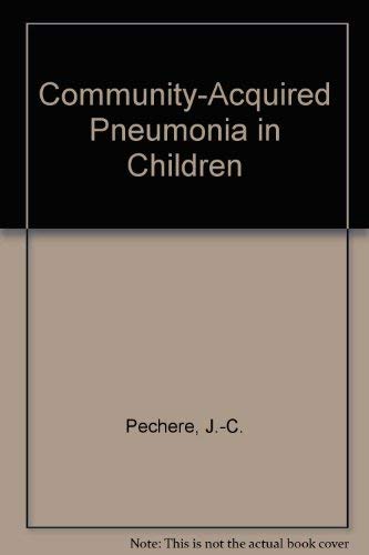 Community-Acquired Pneumonia in Children Medicine