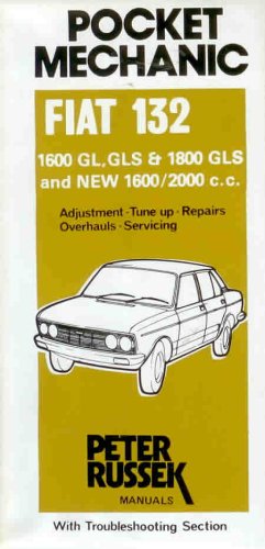 Workshop Manual for Fiat 132, 1600, 1800 and 2000c.c. to 1977 (Glovebox S.) Leisure, Home & Garden