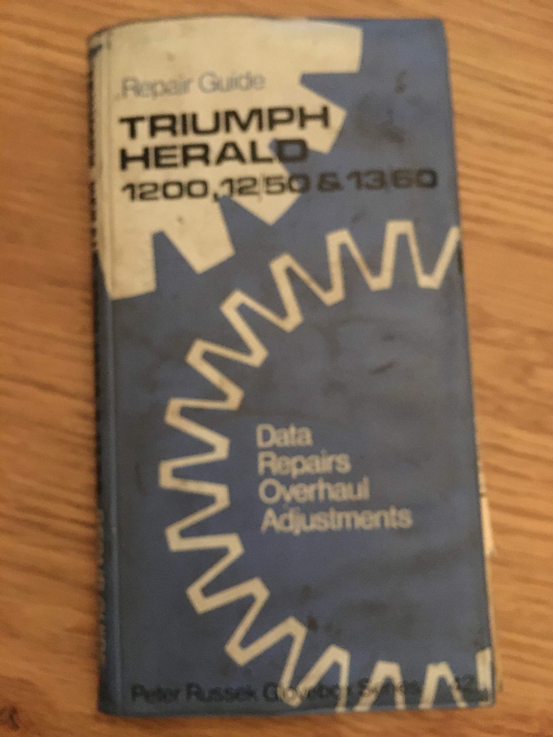 Repair Guide for Triumph Herald 1200, 12/50, 13/60 (Glovebox S.) Books