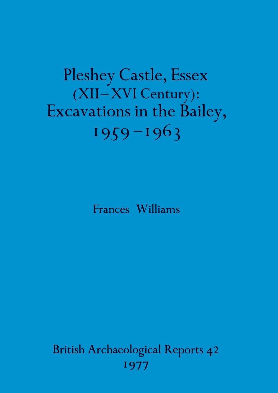 Pleshey Castle, Essex (XII-XVI century) Law