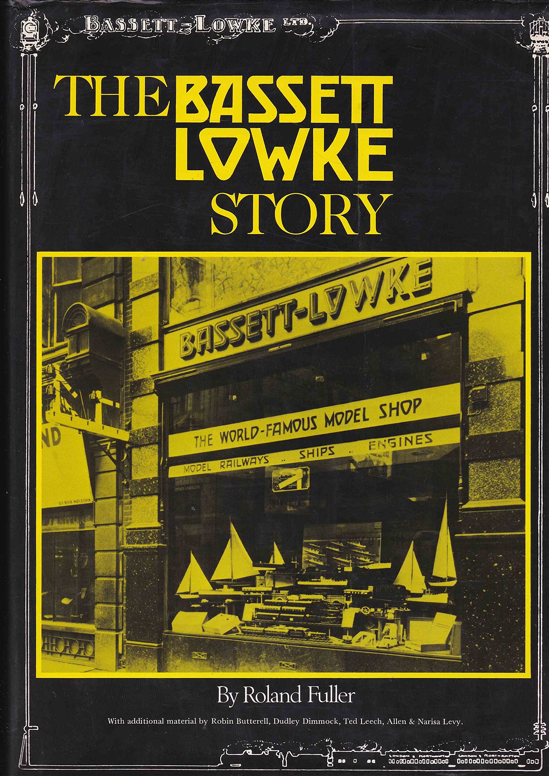 The Bassett-Lowke Story Hobbies & Crafts