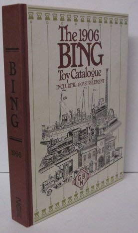 Bing Brothers A-G Nuremberg Bavaria, 1906: Special Catalogue of Instructive Mechanical, Optical and Electrical Toys book