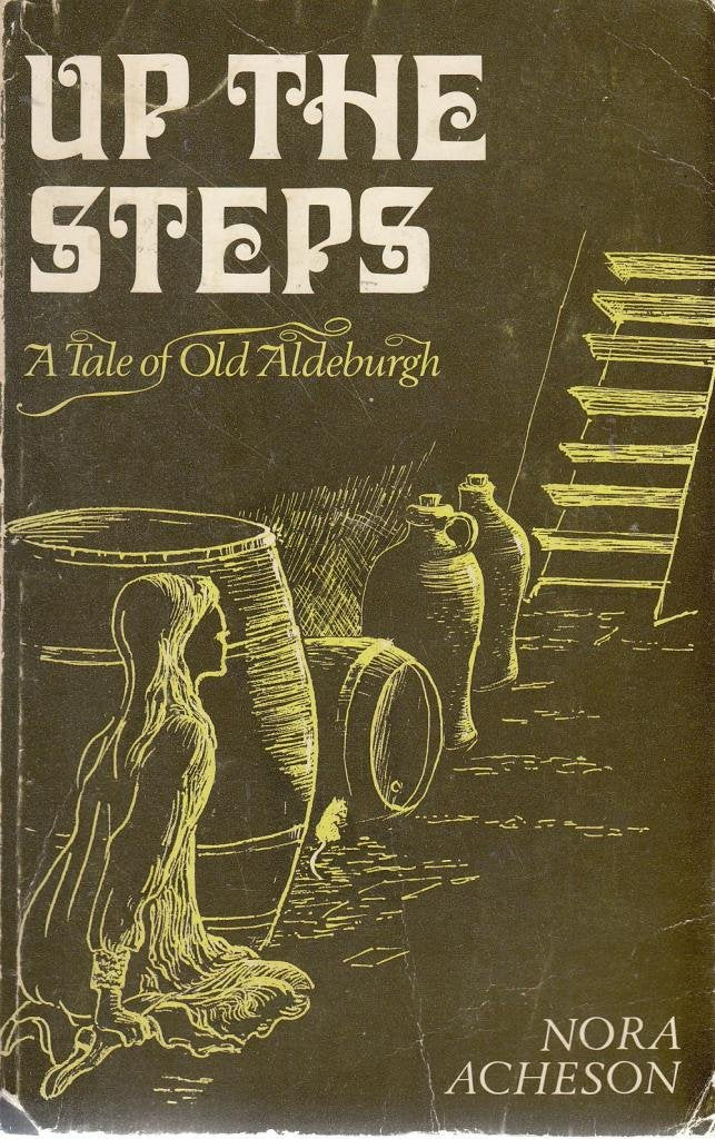 Up the Steps: A Tale of Old Aldeburgh book