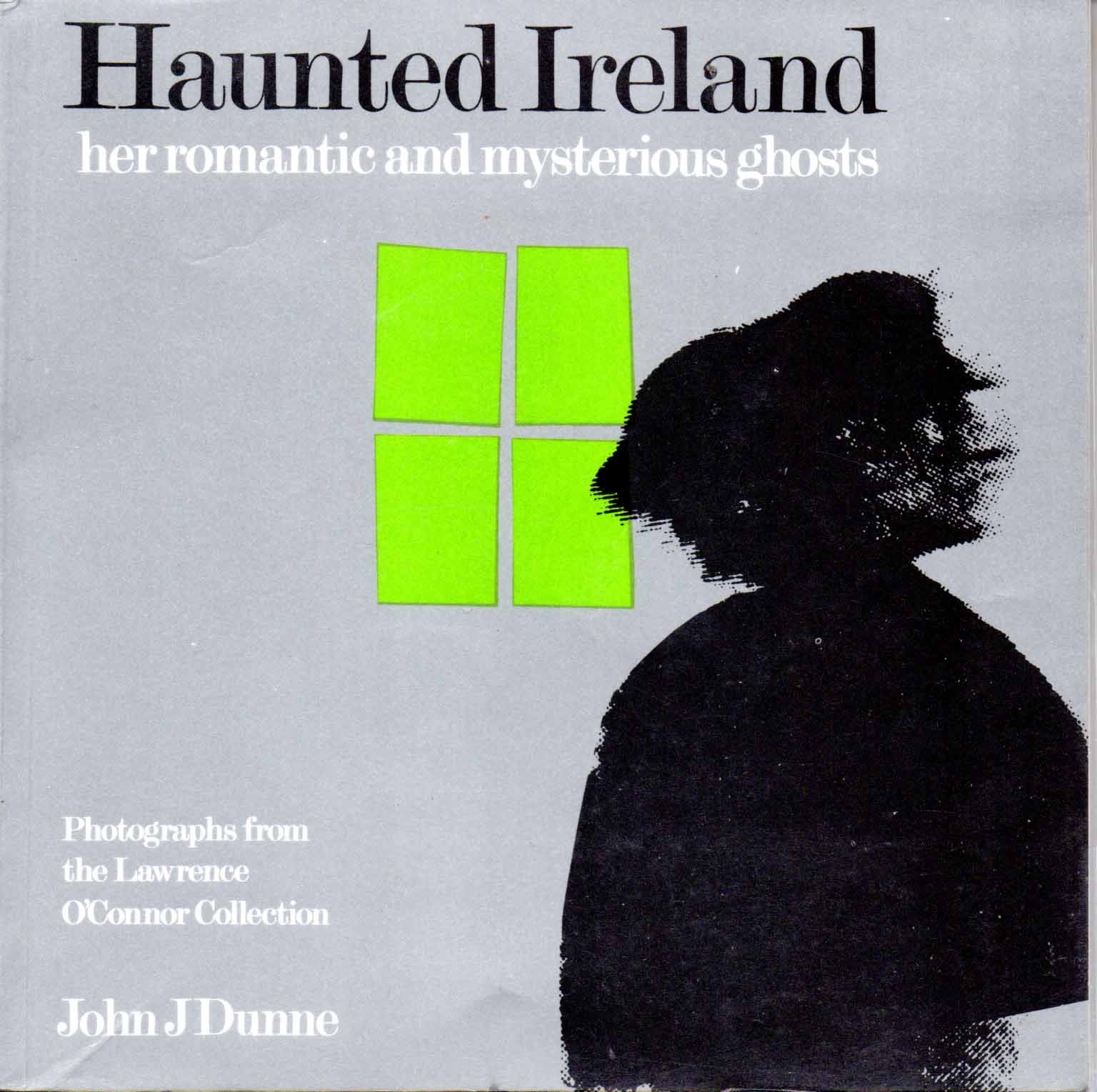 Product Image: Haunted Ireland Her Romantic and Mysterious Ghosts