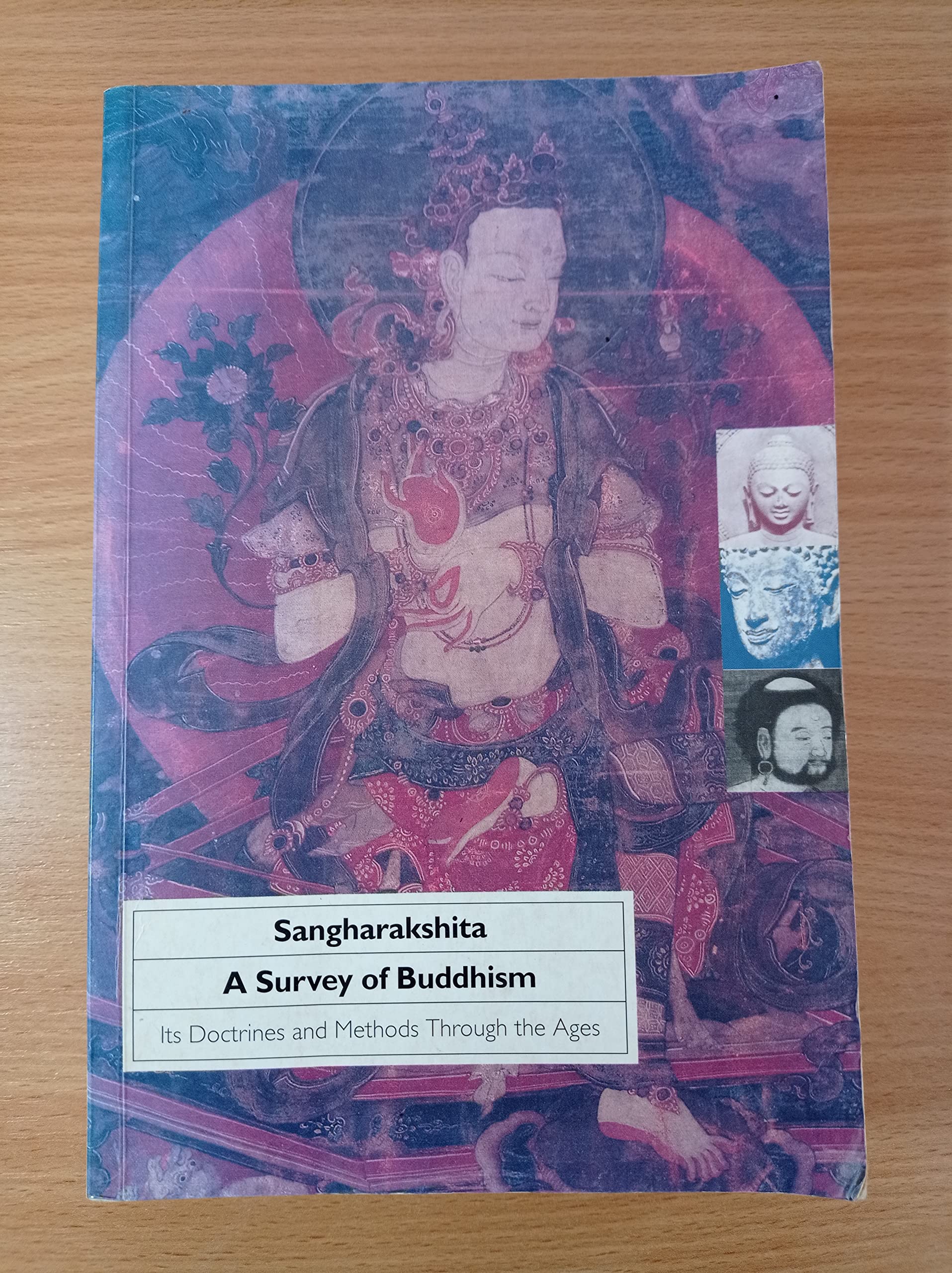 Sangharakshita: A Survey of Buddhism Its Doctrines and Methods Through the Ages Religion & Esotericism