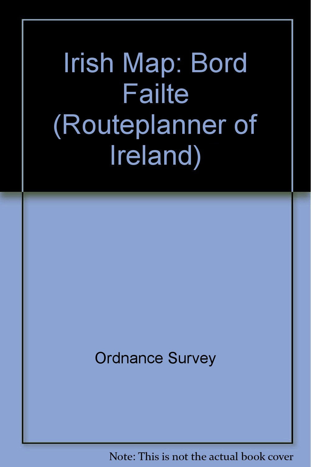 Bord Failte (Routeplanner of Ireland) (Irish Map) Maps & Plans