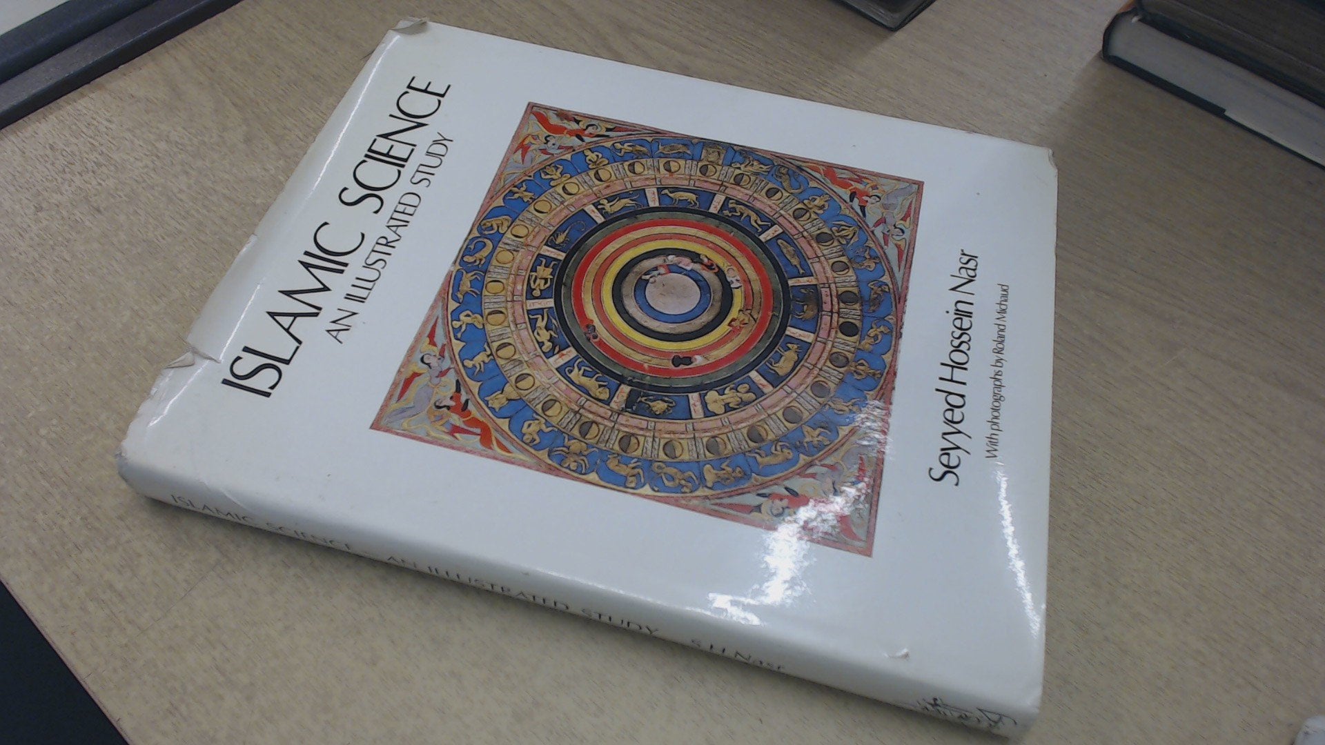 Islamic Science: an Illustrated Study (World of Islam Fest. Pub. Co.) Social Sciences