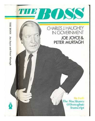 The Boss: Charles J.Haughey in Government Memories