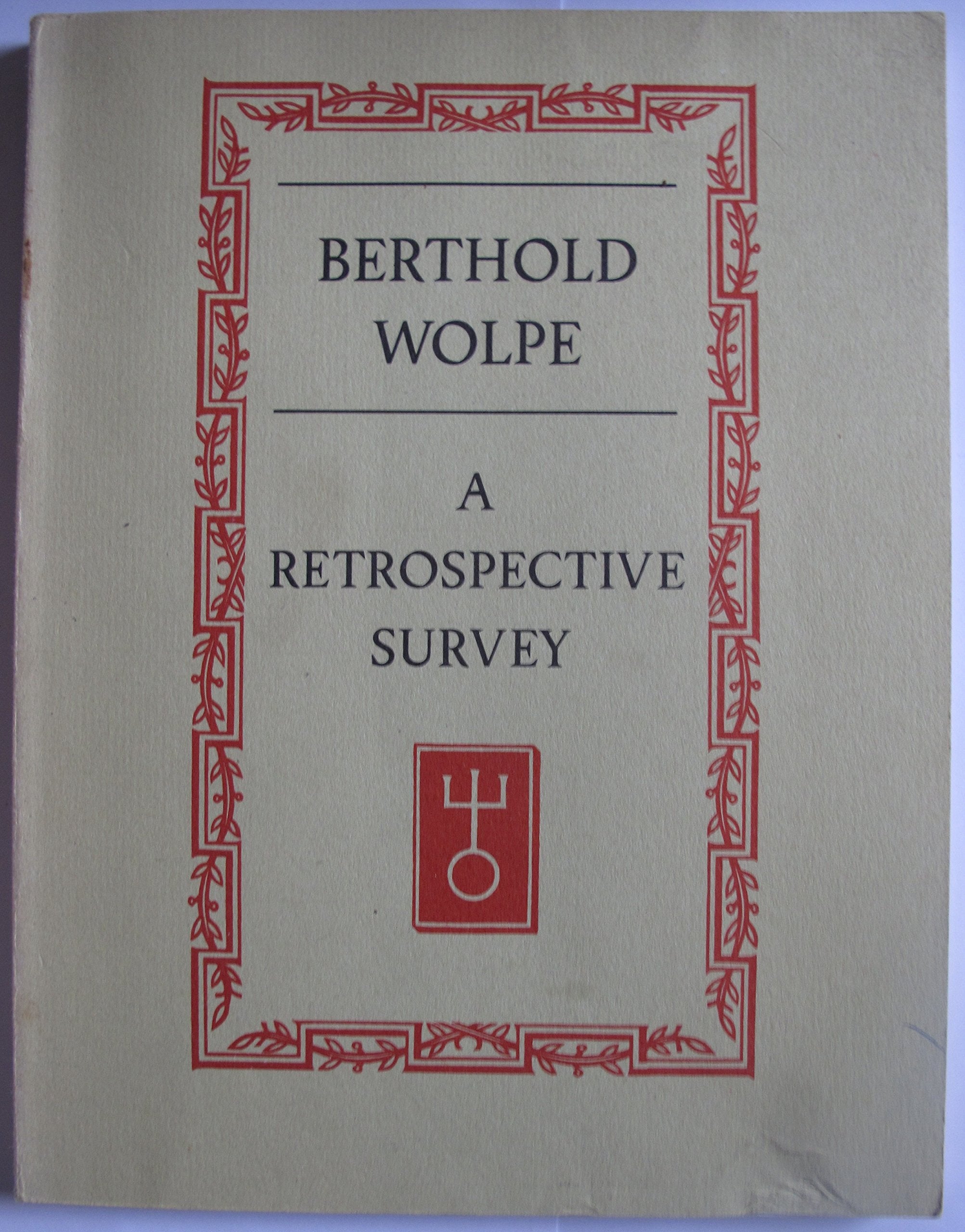 Wolpe, Berthold: A Retrospective Survey Books