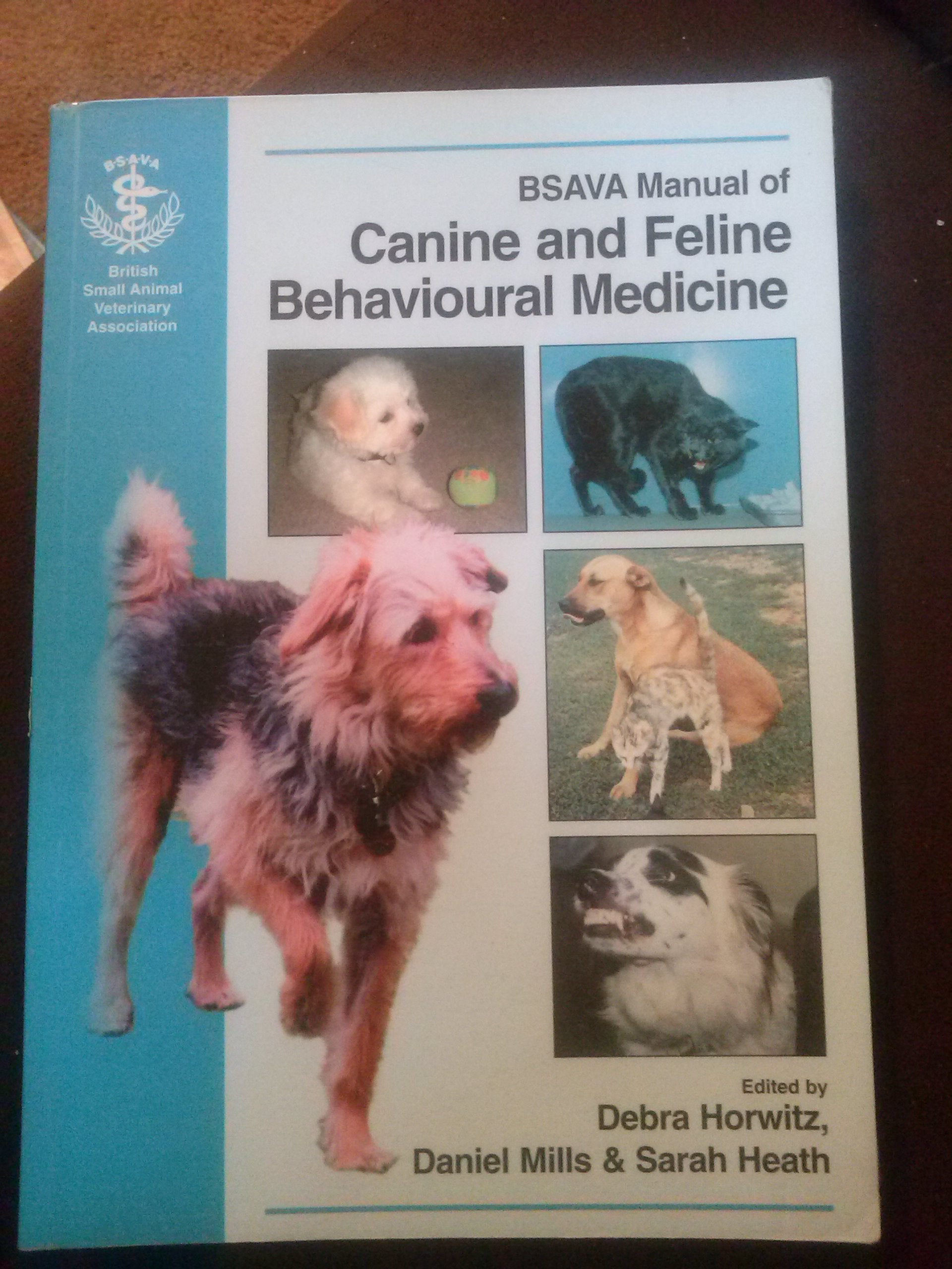 Manual of Canine and Feline Behavior, Bsava (BSAVA British Small Animal Veterinary Association) Medicine