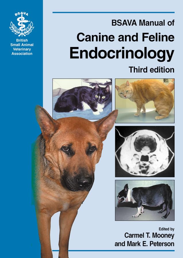 BSAVA Manual of Canine and Feline Endocrinology (BSAVA British Small Animal Veterinary Association) Medicine