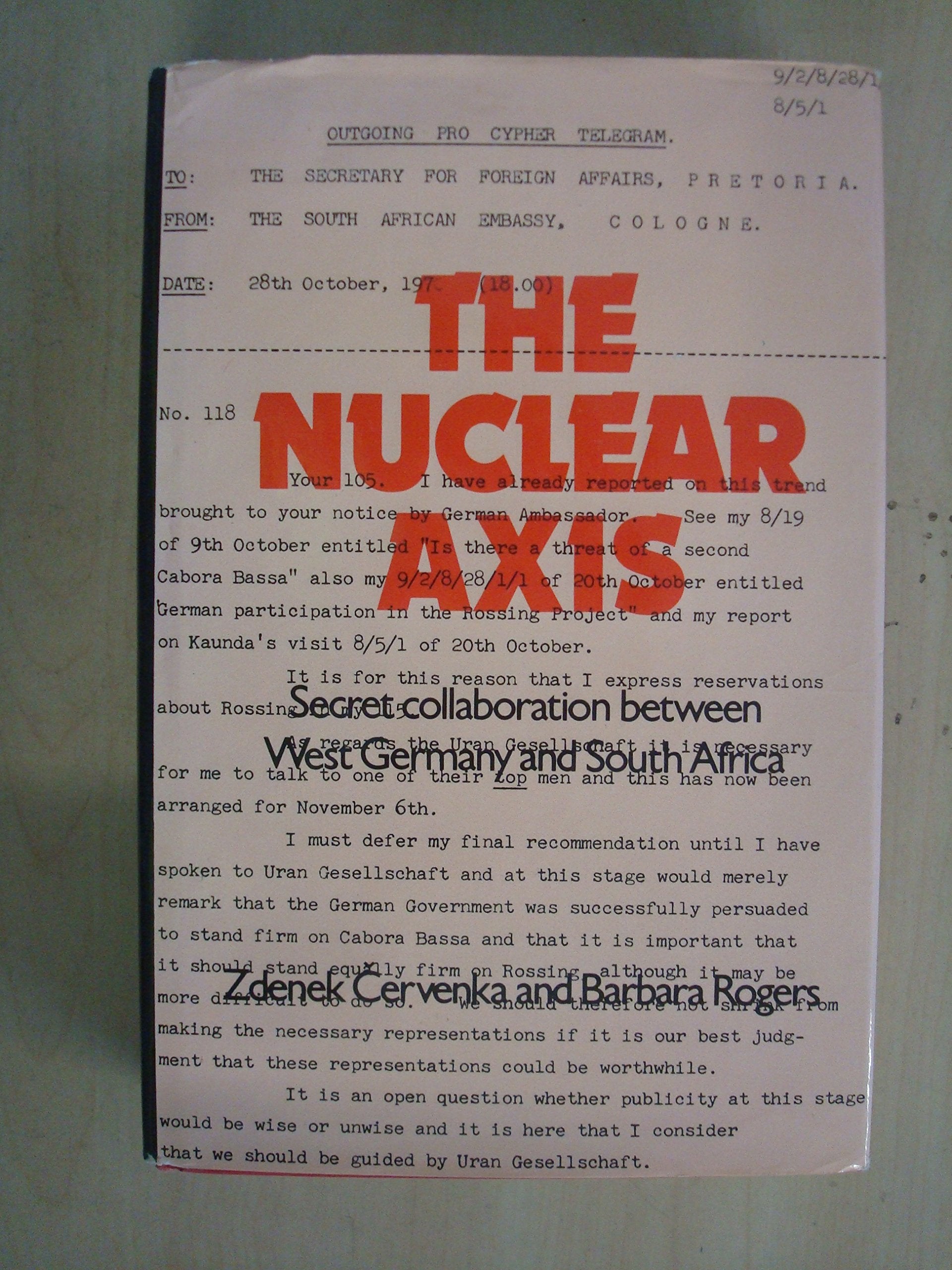 Nuclear Axis: Secret Collaboration Between West Germany and South Africa book