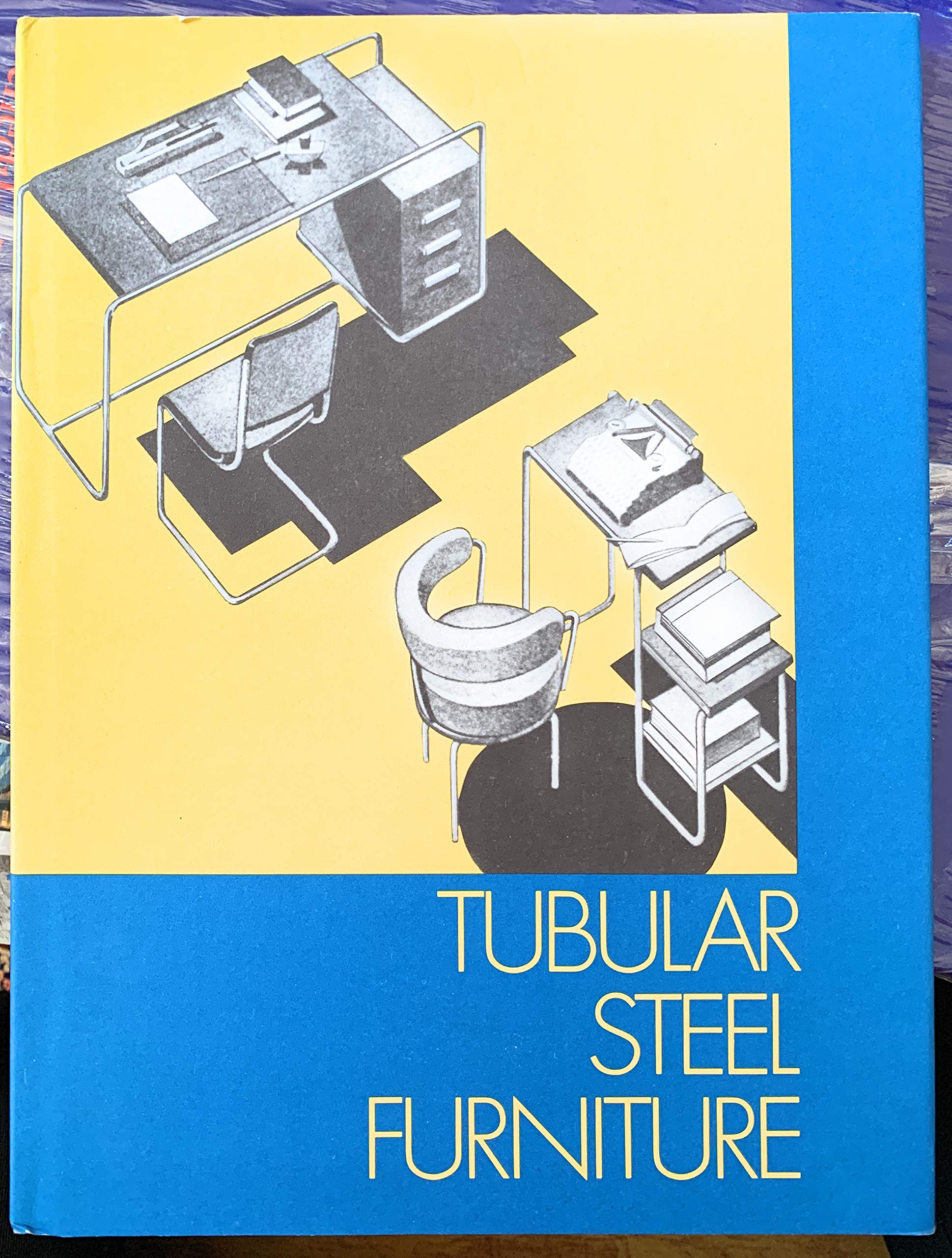 Tubular Steel Furniture: Conference Papers (Art documents, Band 2) Books
