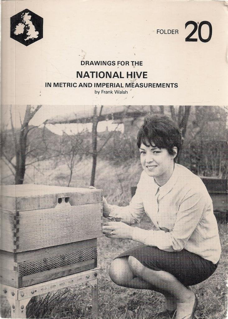 Drawings for the National Hive in Metric and Imperial Measurements book