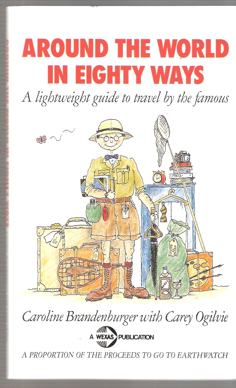 Around the World in 80 Ways: Lightweight Guide to Travel by the Famous book