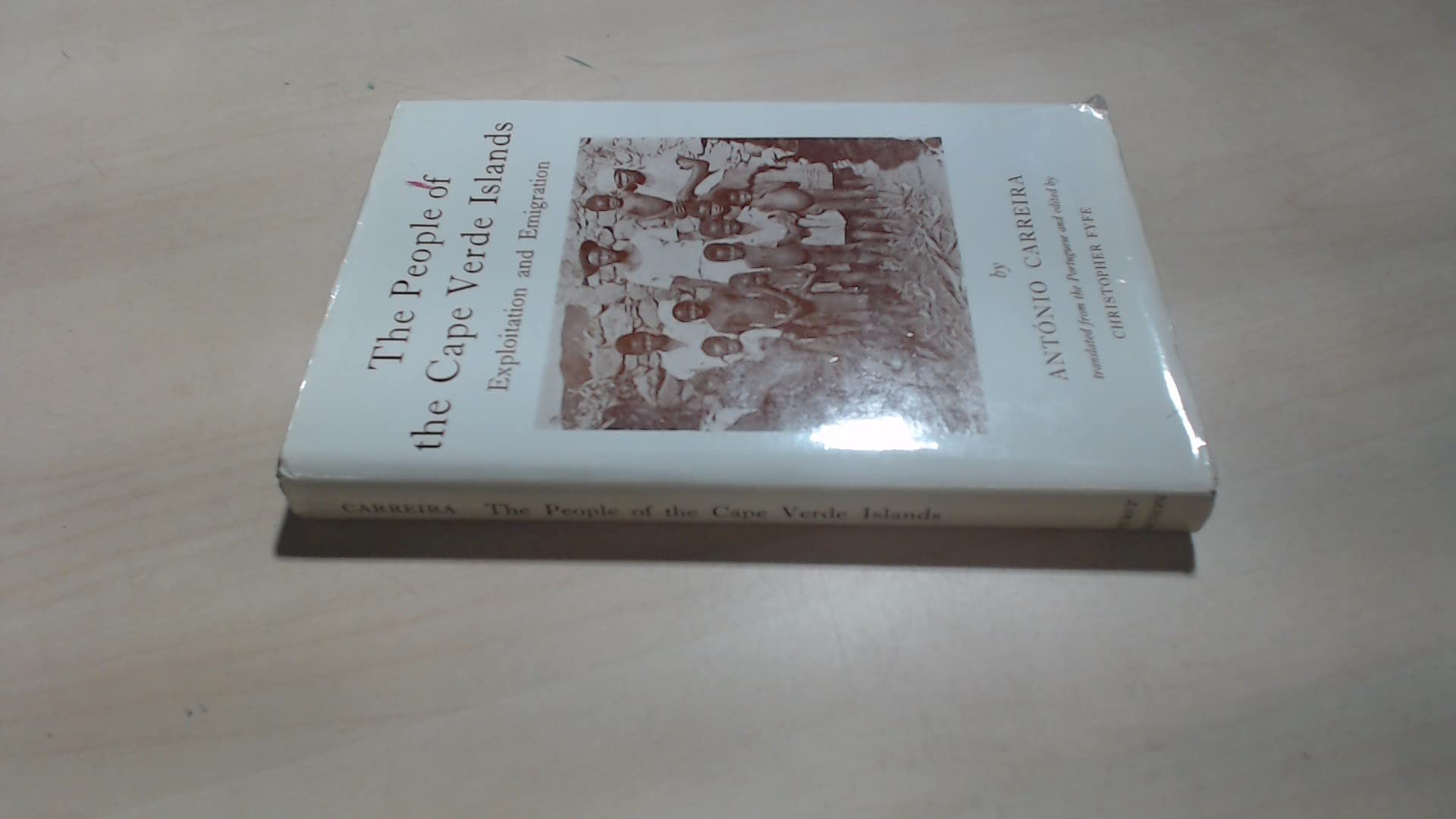 People of the Cape Verde Islands: Exploitation and Emigration book
