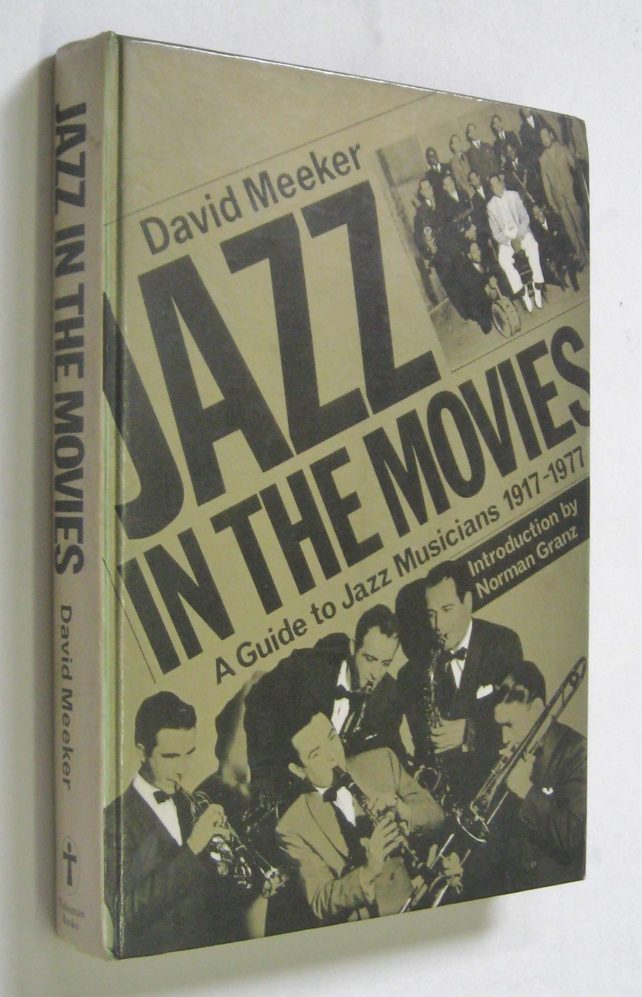 Jazz in the Movies: Guide to Jazz Musicians, 1917-77 Books