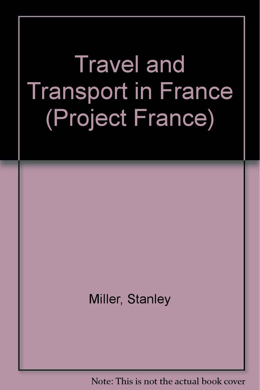 Travel and Transport in France book