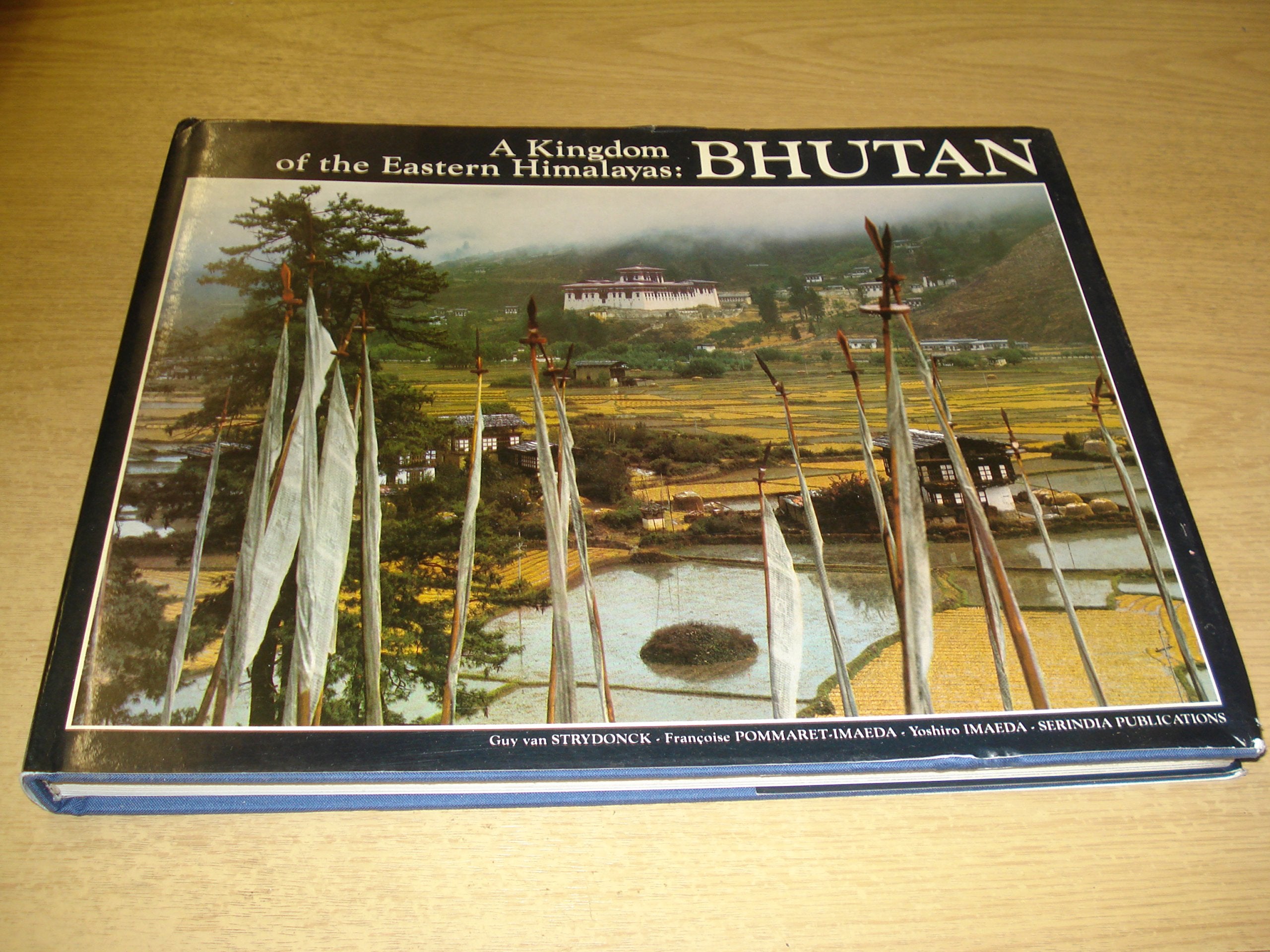 Bhutan: A Kingdom of the Eastern Himalayas book