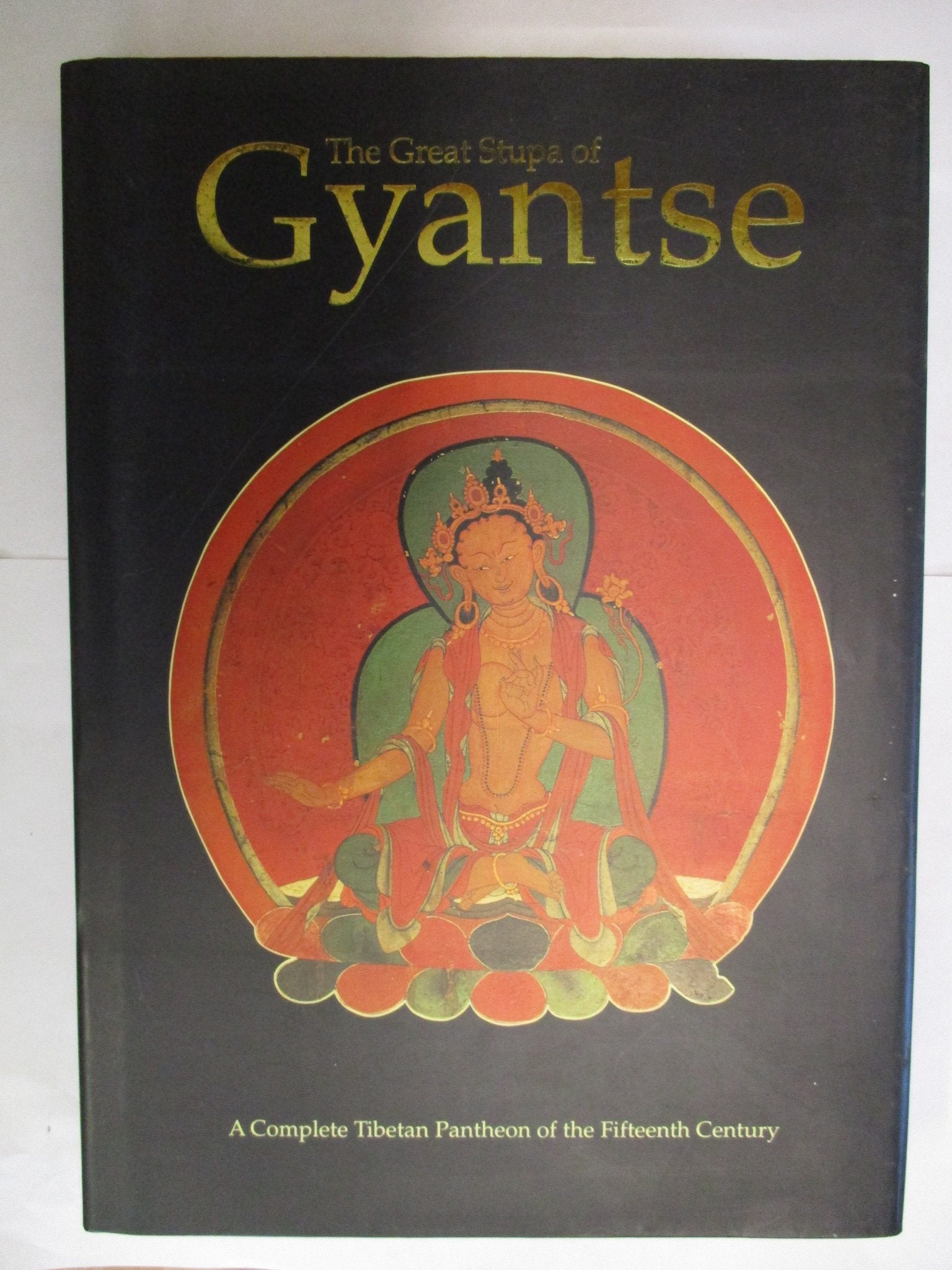 The Great Stupa of Gyantse: A Complete Tibetan Pantheon of the Fifteenth Century Architecture