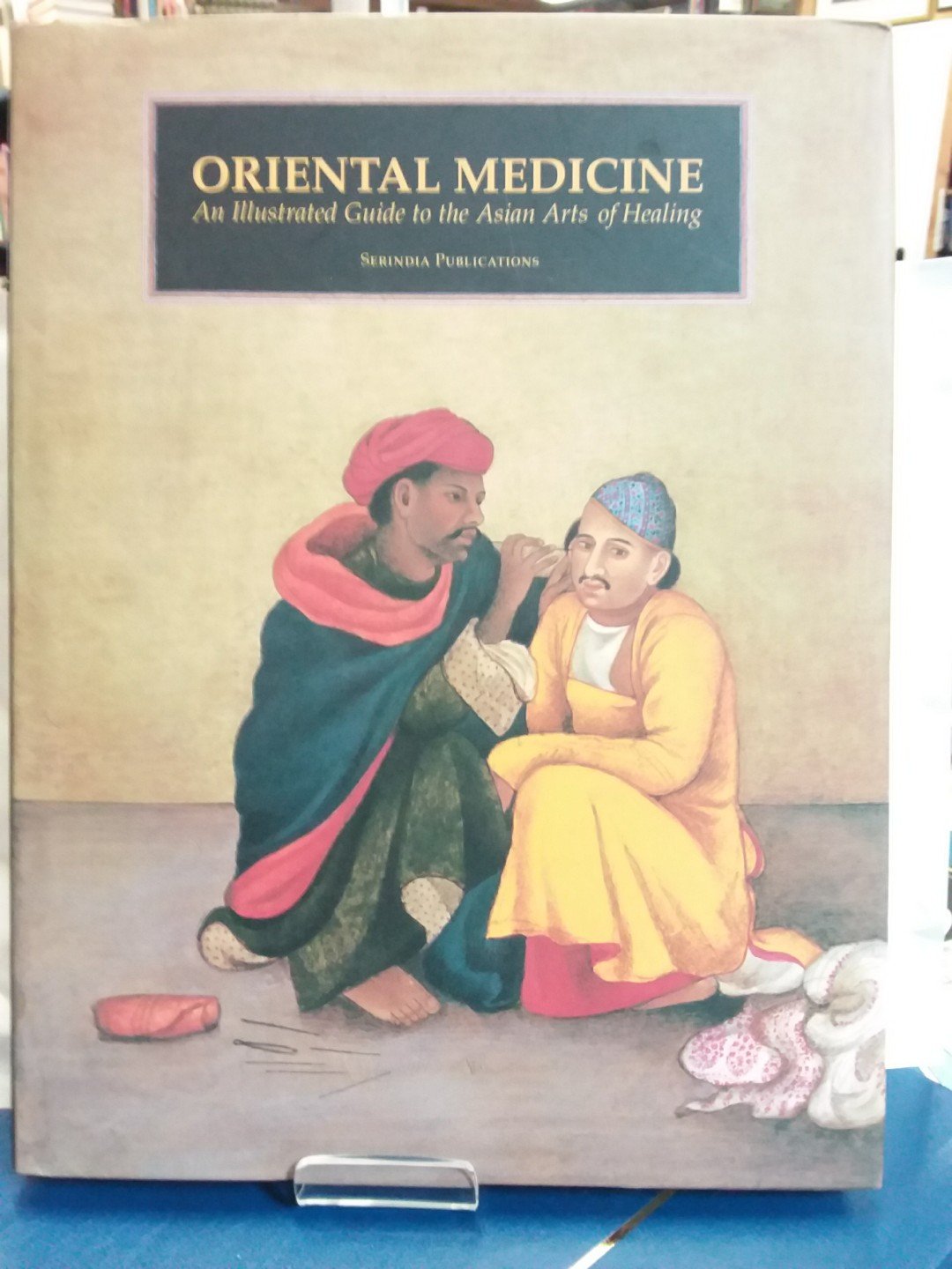 Oriental Medicine: An Illustrated Guide to the Asian Arts of Healing book