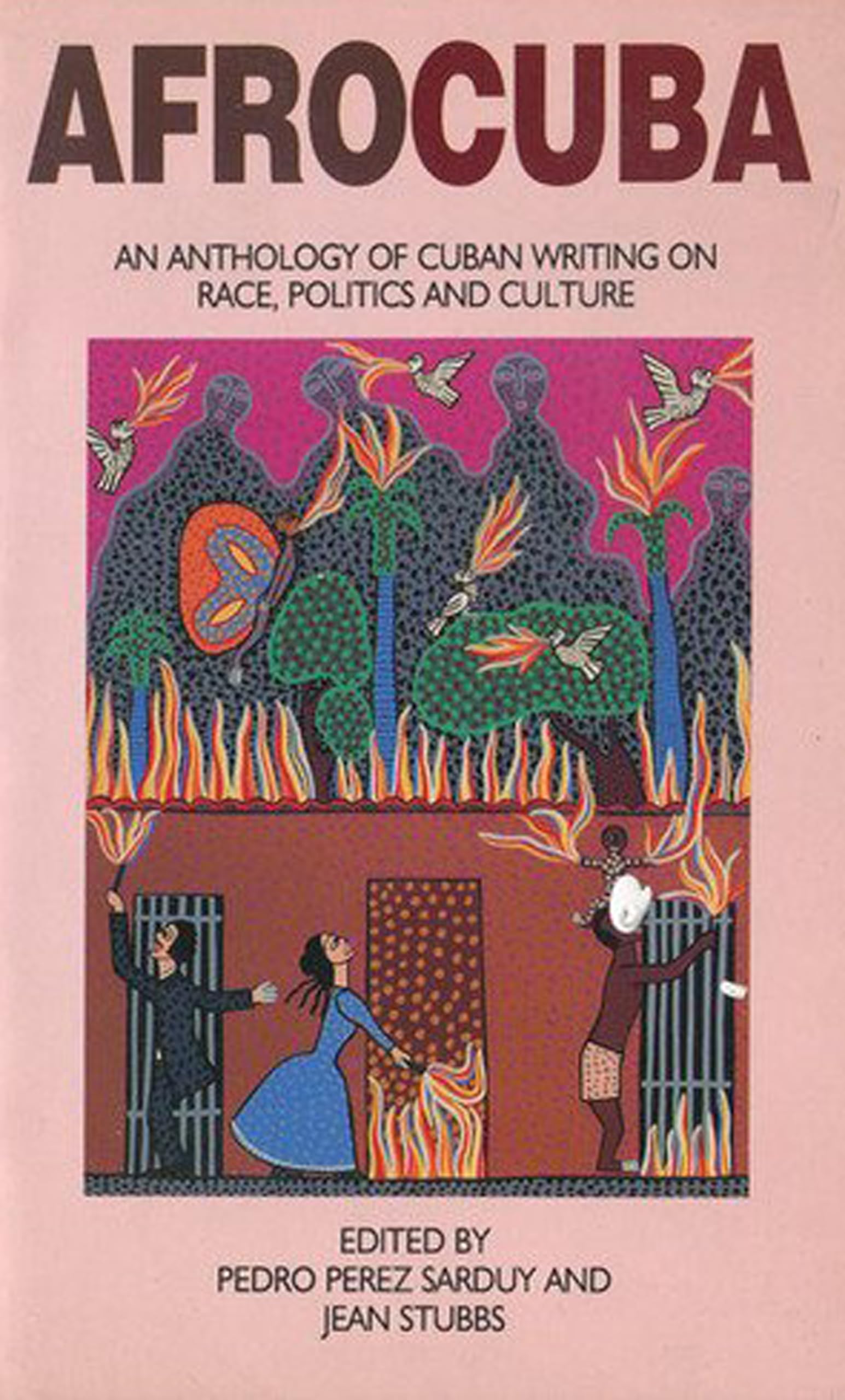 Afrocuba: Anthology of Cuban Writing on Race, Politics and Culture Law