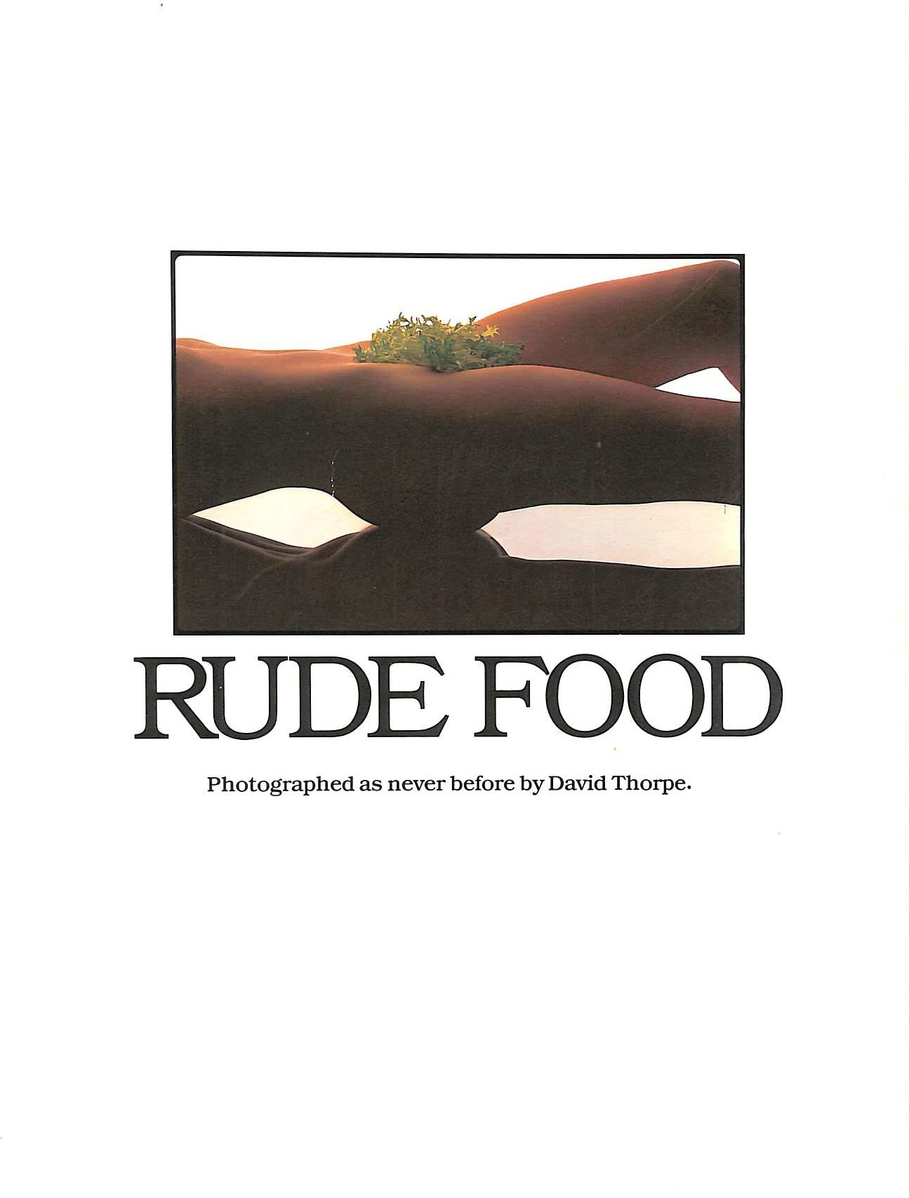 RUDE FOOD - Photographed as never before Books
