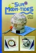 Sun, Moon & Tides: A Collection of Working Models to Cut Out & Glue Together: A Collection of Working Models to Cut Out and Glue Together Tiptoi & Games