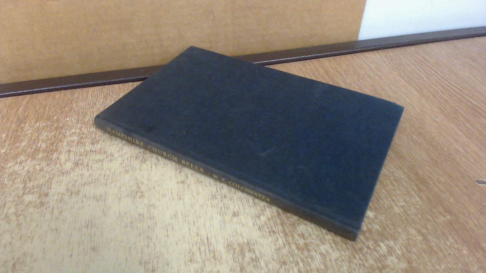 Hampshire Church Bells: Their Founders and Inscriptions book