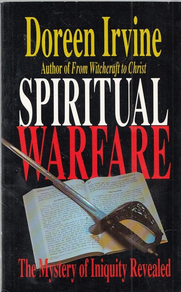 Spiritual Warfare: The Mystery of Iniquity Revealed Religion & Esotericism