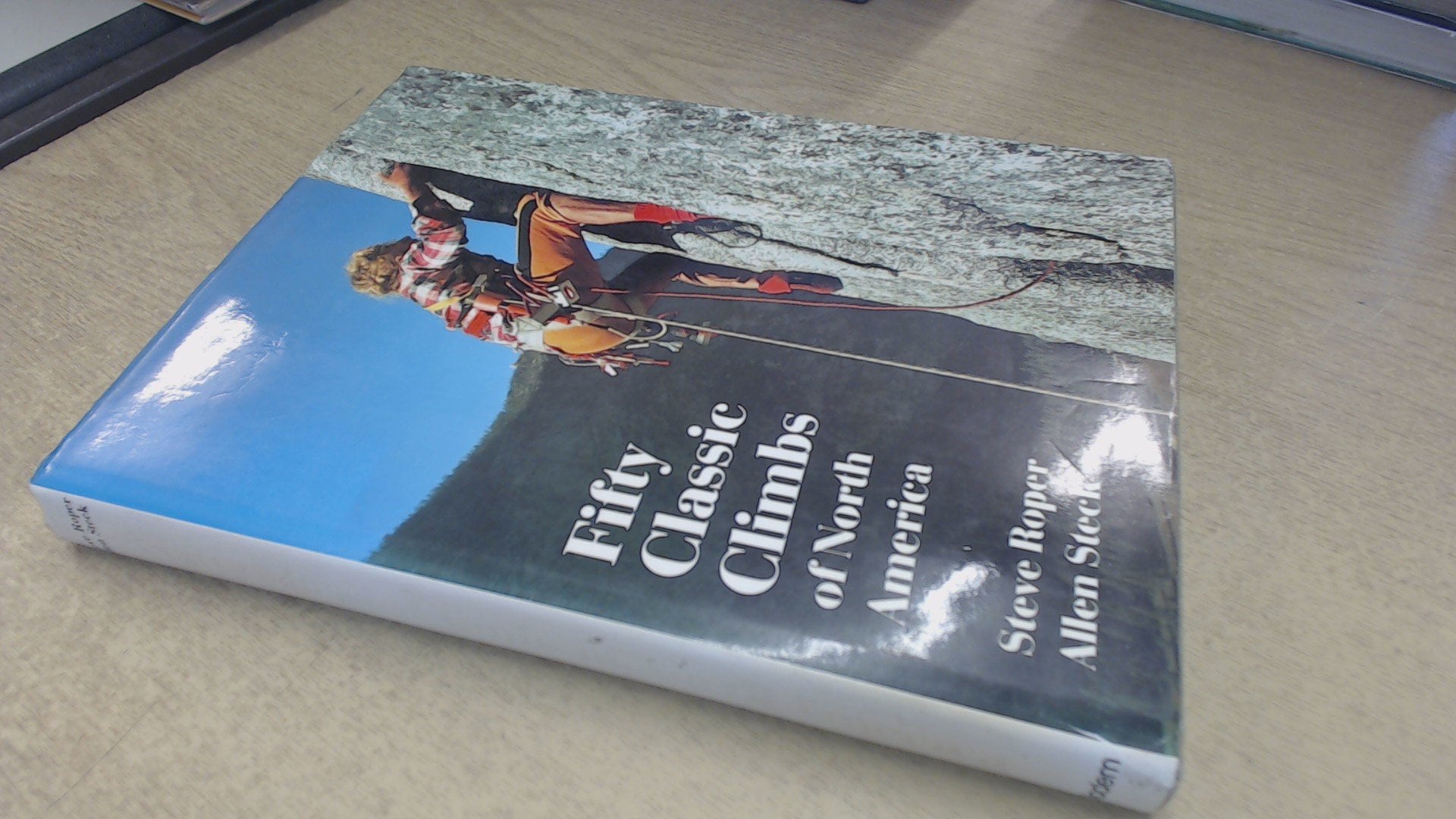 Fifty Classic Climbs of North America Leisure & Fun