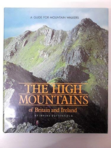 The High Mountains of Britain and Ireland: A Guide for Mountain Walkers Leisure & Fun
