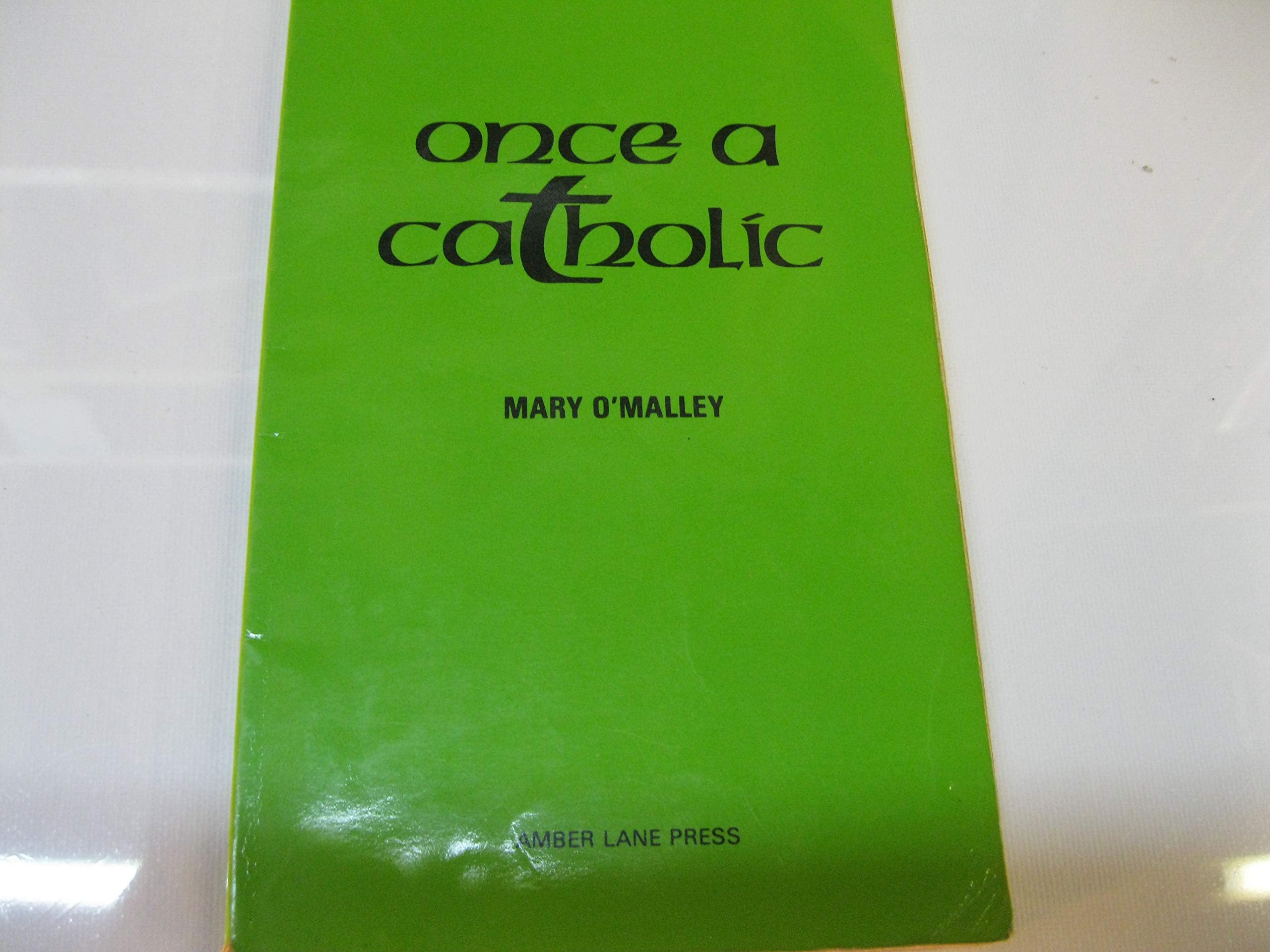 Once a Catholic Drama
