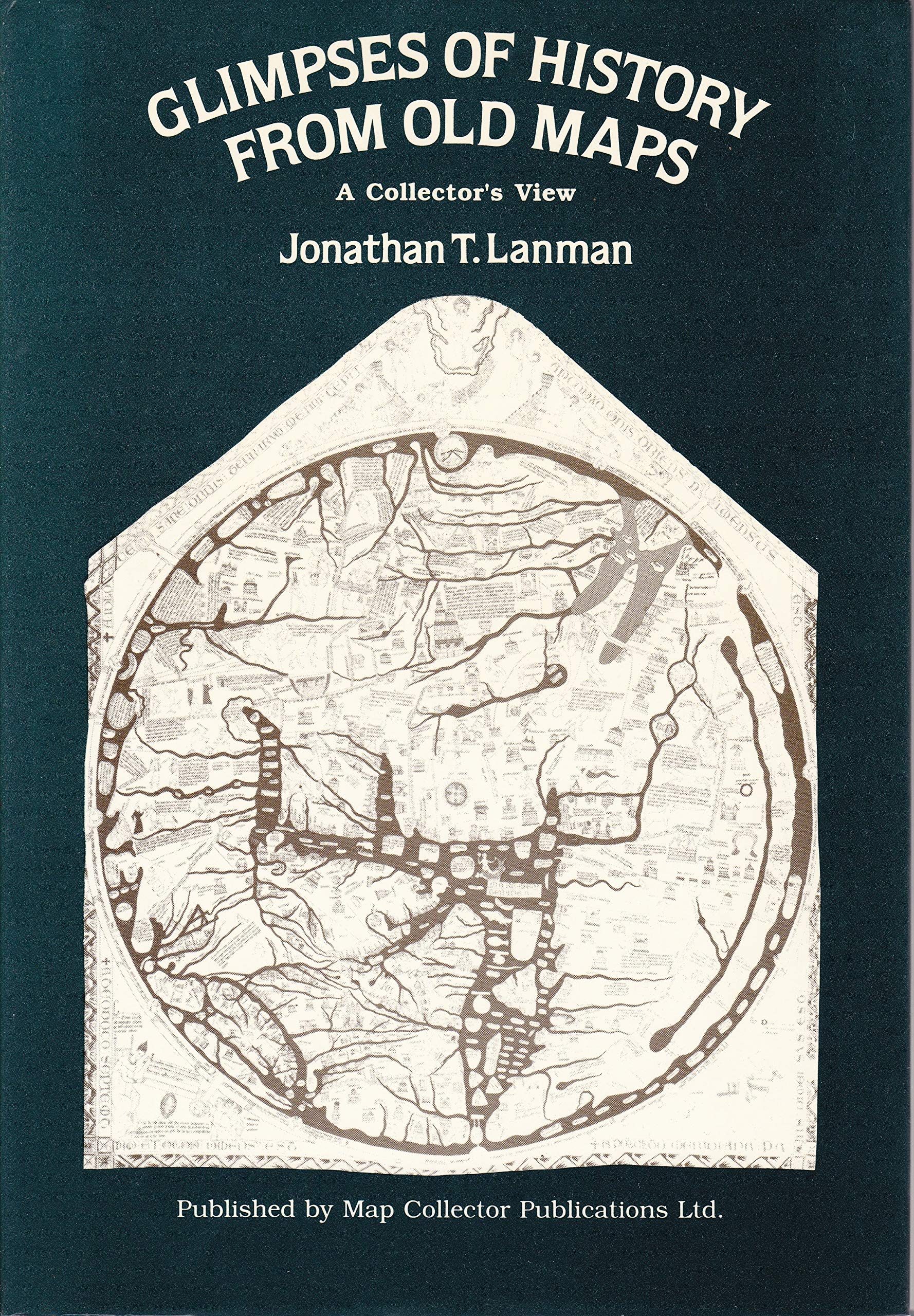 Glimpses of history from old maps: A collector's view Books