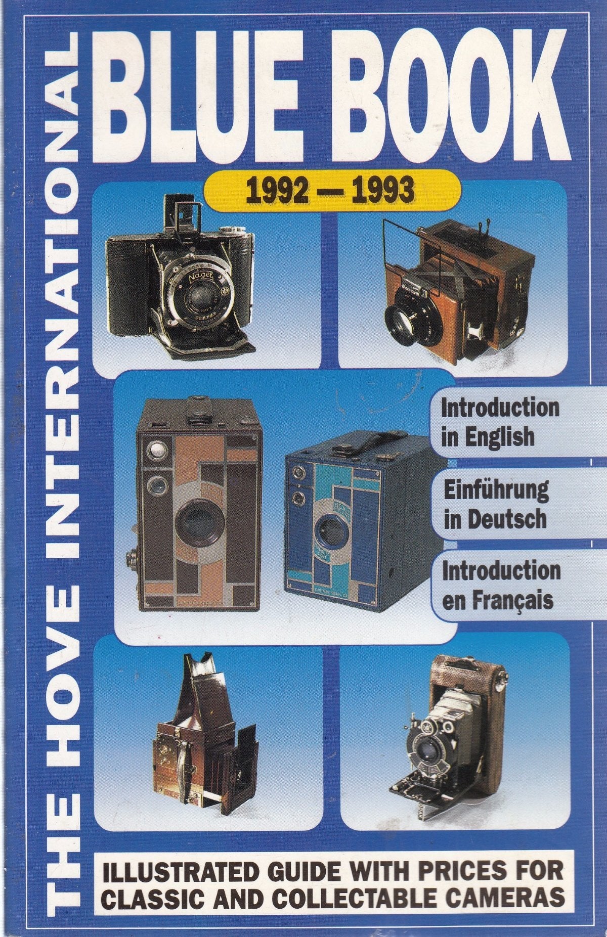 The Hove International Blue Book Guide Prices for Classic and Collectable Cameras, 1992-1993 Photography