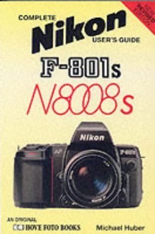 Nikon F-801s: Nikon N8008s in U.S.A.: International Users' Guide Photography
